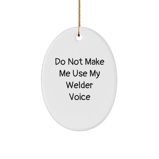 Sassy Welder Keepsake Novelty Christmas Ornament for Friends Gift - Image 1