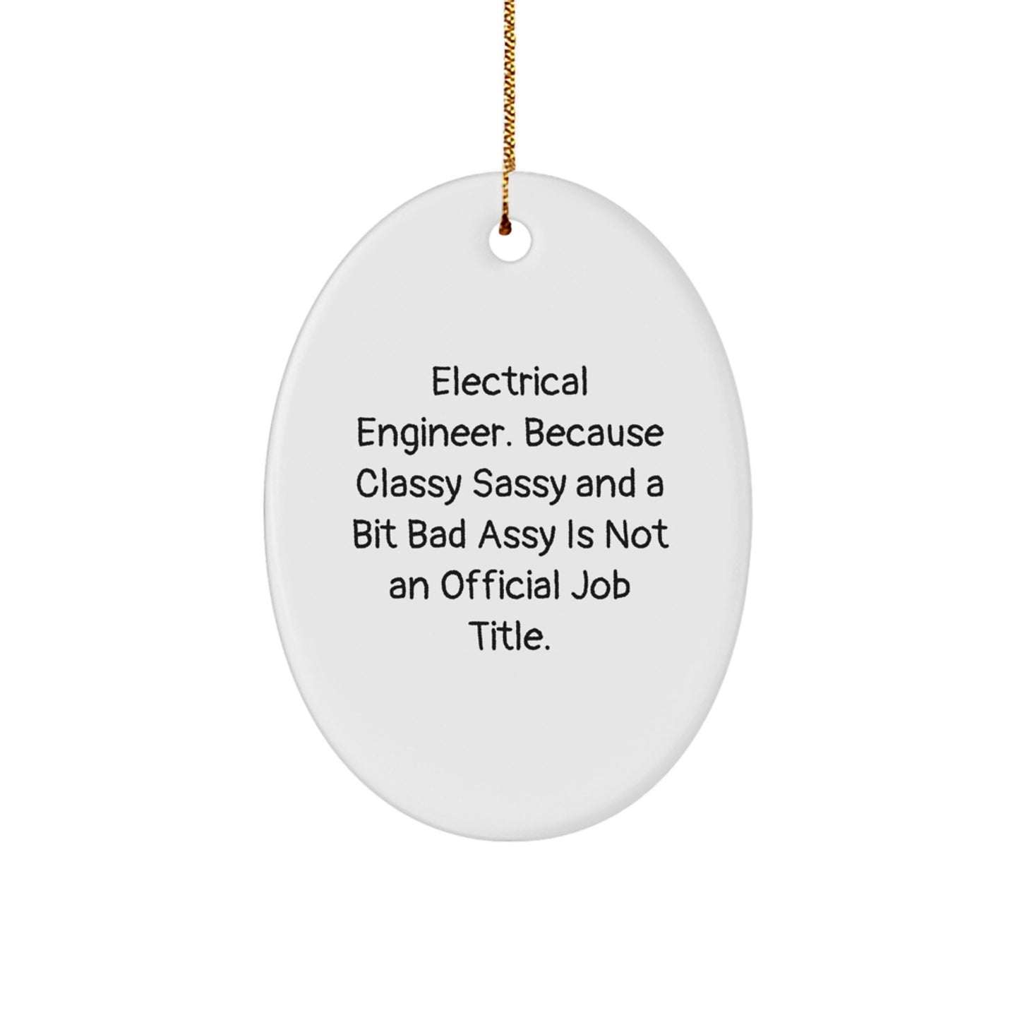 Funny Electrical Engineer Gifts for Men Oval Ornament, Christmas Unique Presents from Friends, Coworkers to Electrical Engineer - Image 1