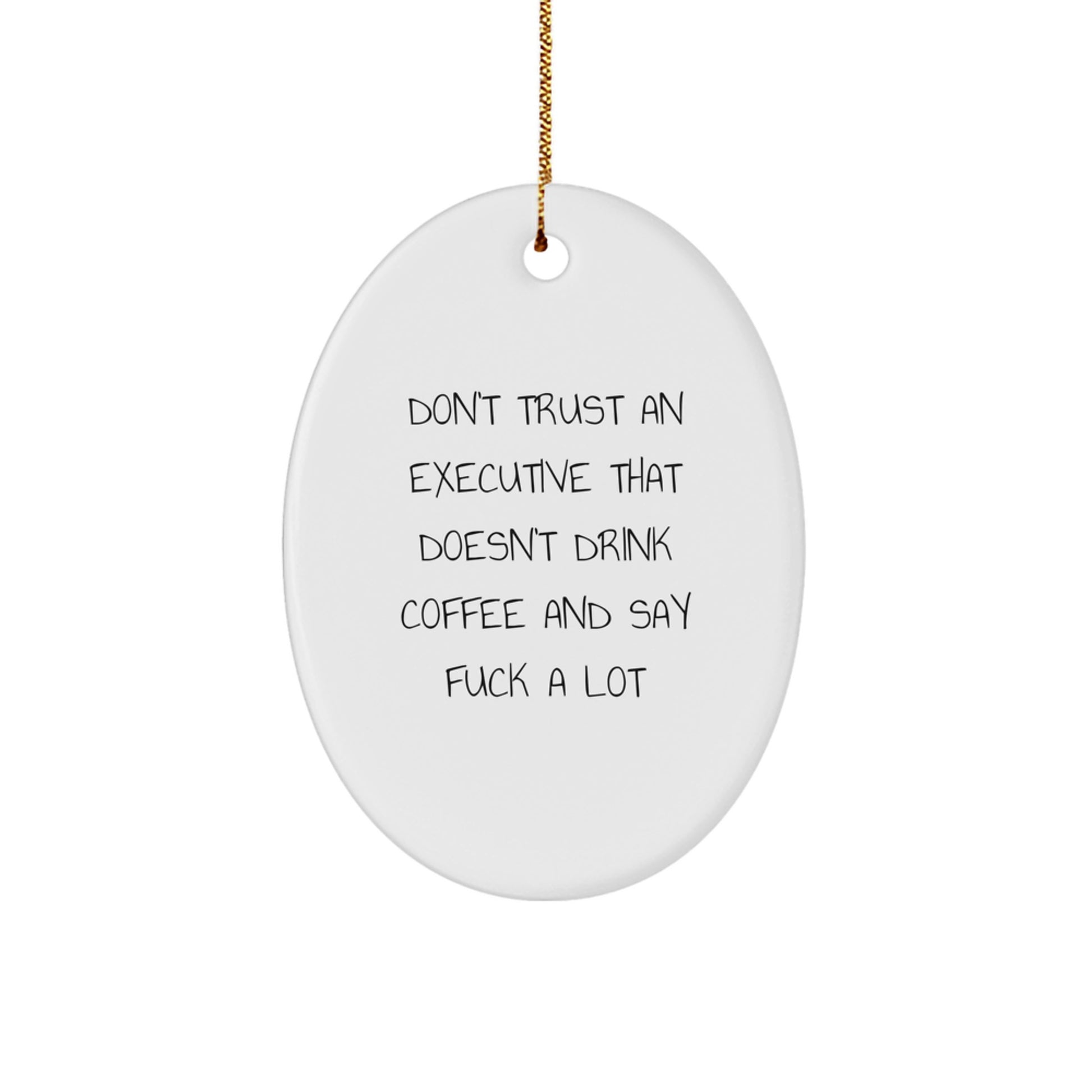 Funny Executive Oval Ornaments for Office Christmas Unique Gifts from Coworkers, Friends, or Family - Image 1