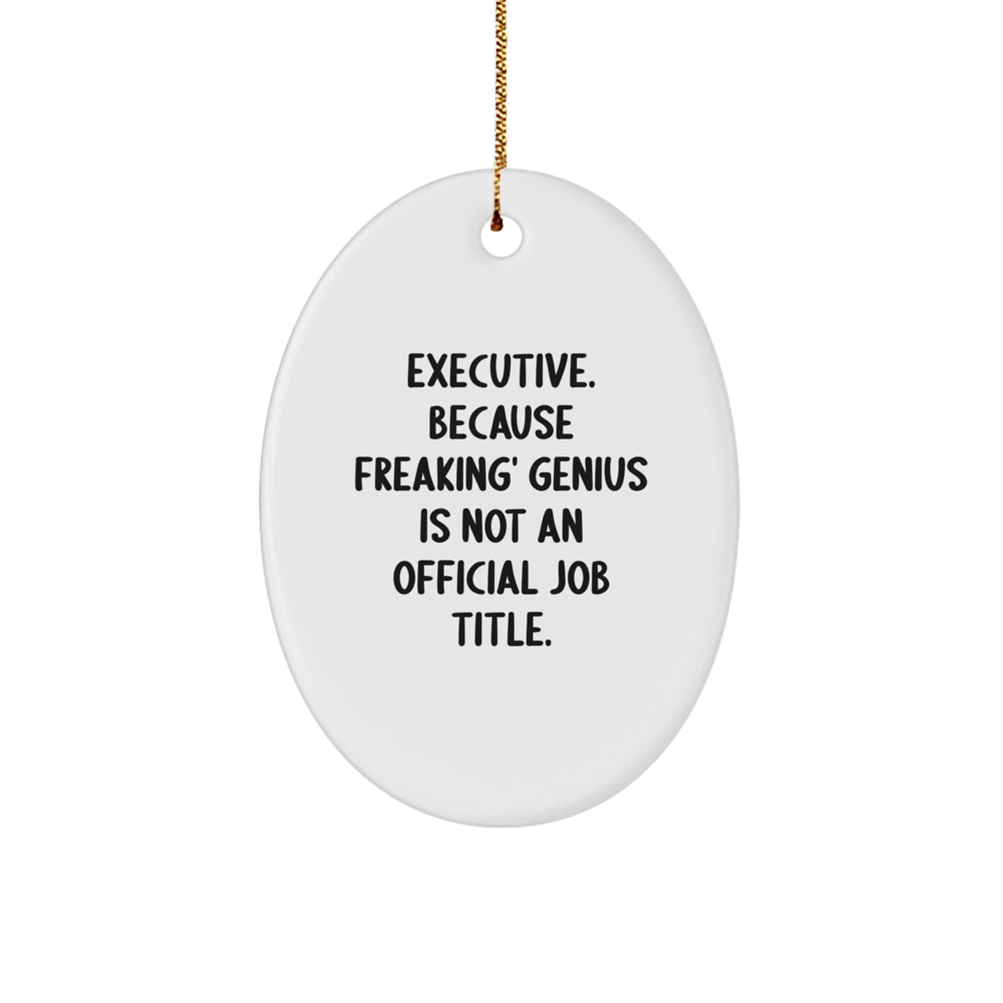 Executive Oval Ornament Gifts from Men or Women to Executive Friends and Family Members for Christmas Unique Presents - Image 1