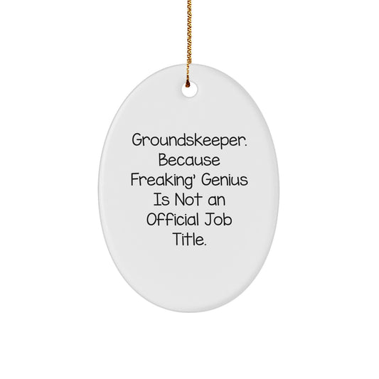 Witty Christmas Ornament Gift for Friends - Groundskeeper Novelty - Image 1