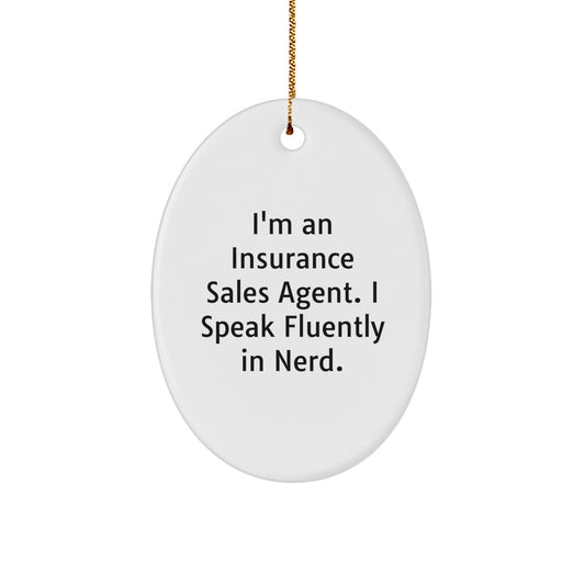 Funny Insurance Sales Agent Gifts from Friends for Men - Oval Ornament, Christmas Unique Decorations - Image 1