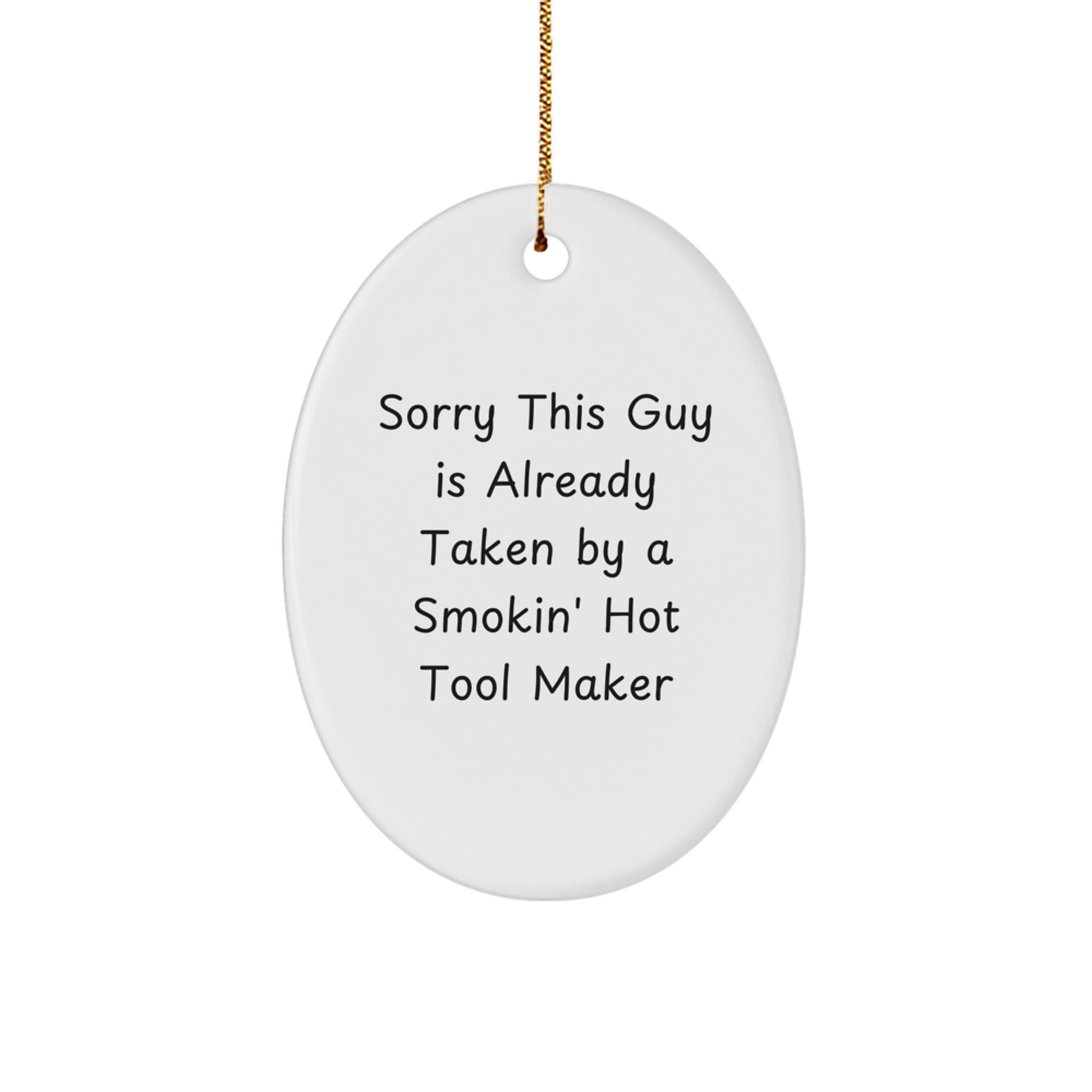 Gifts from Friends - Funny, Inspirational Tool Maker Christmas Oval Ornament Gifts for Tool Makers, Men - Oval Ornament Tool Maker Christmas Unique Gift Ideas - Image 1