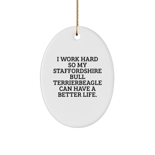 Funny Staffordshire Bull Terrier Dog Gifts, Inspirational Oval Ornament for Men, Gifts from Women to Friends - Image 1