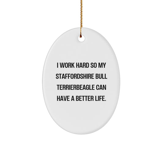 Funny Staffordshire Bull Terrier Dog Lover Gifts for Family, Friends, or Coworkers - Inspirational Quote Oval Ornament for Christmas Unique Gifts - Image 1