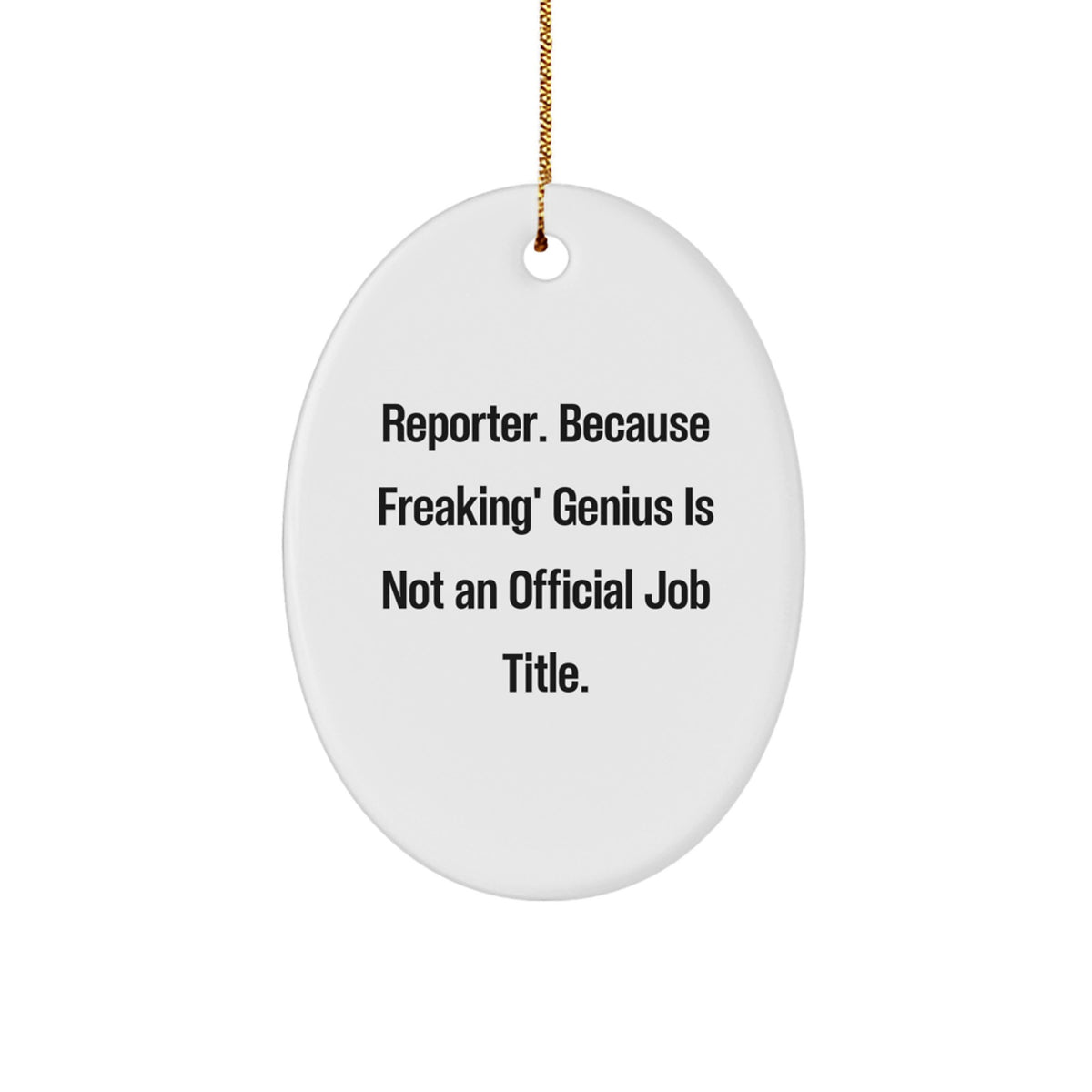 Witty Christmas Ornament Gift for Friends - Reporter Present, Novelty - Image 1