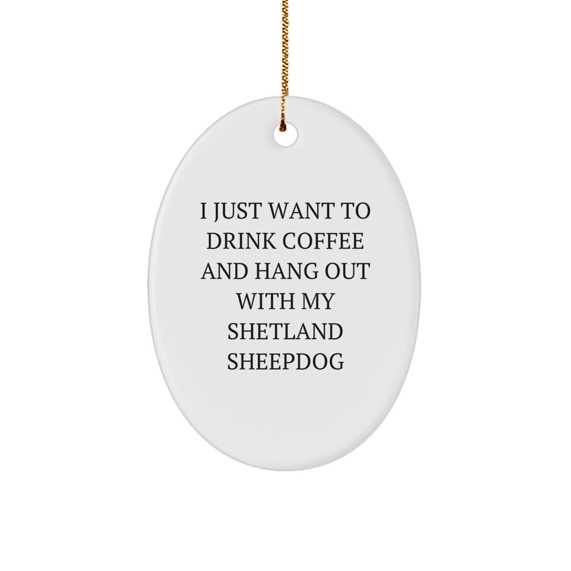 Funny Shetland Sheepdog Gifts for Owners, Oval Ornament Christmas Unique Presents from Family Friends - Image 1