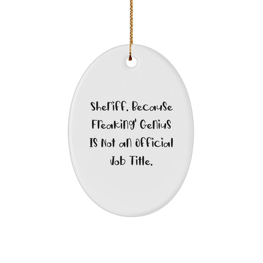 Christmas Ornament Sheriff Gift for Coworkers - A Freaking' Genius Idea - Image 1