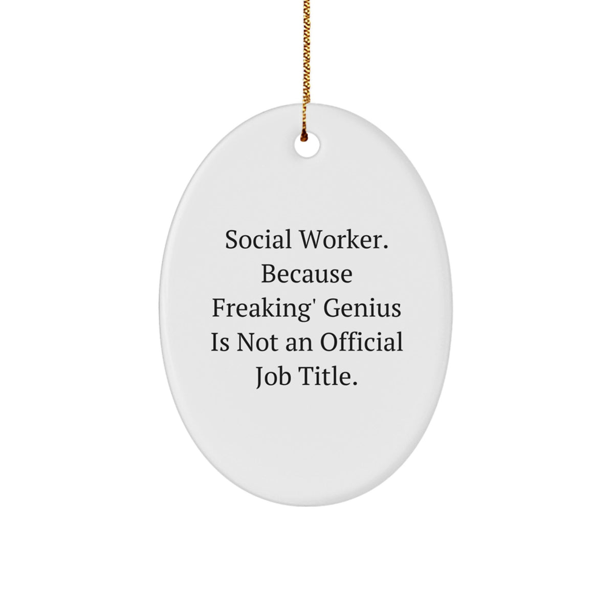 Witty Social Worker Christmas Ornament Gift for Friends Novelty - Image 1