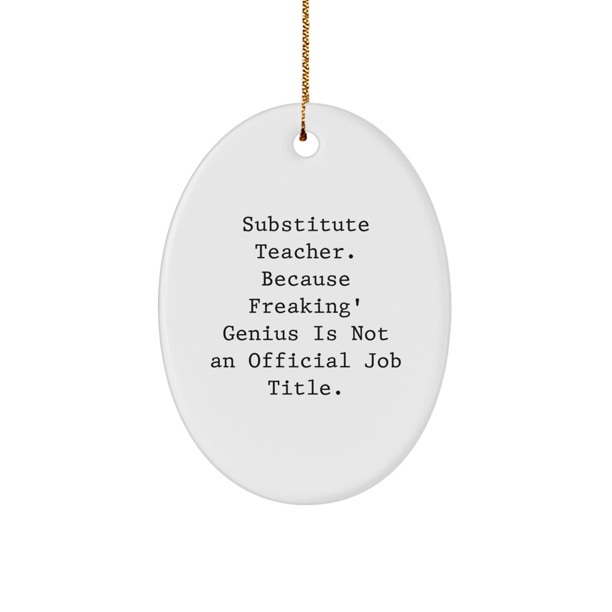 Substitute Teacher Christmas Ornament Present for Her Gift - Image 1
