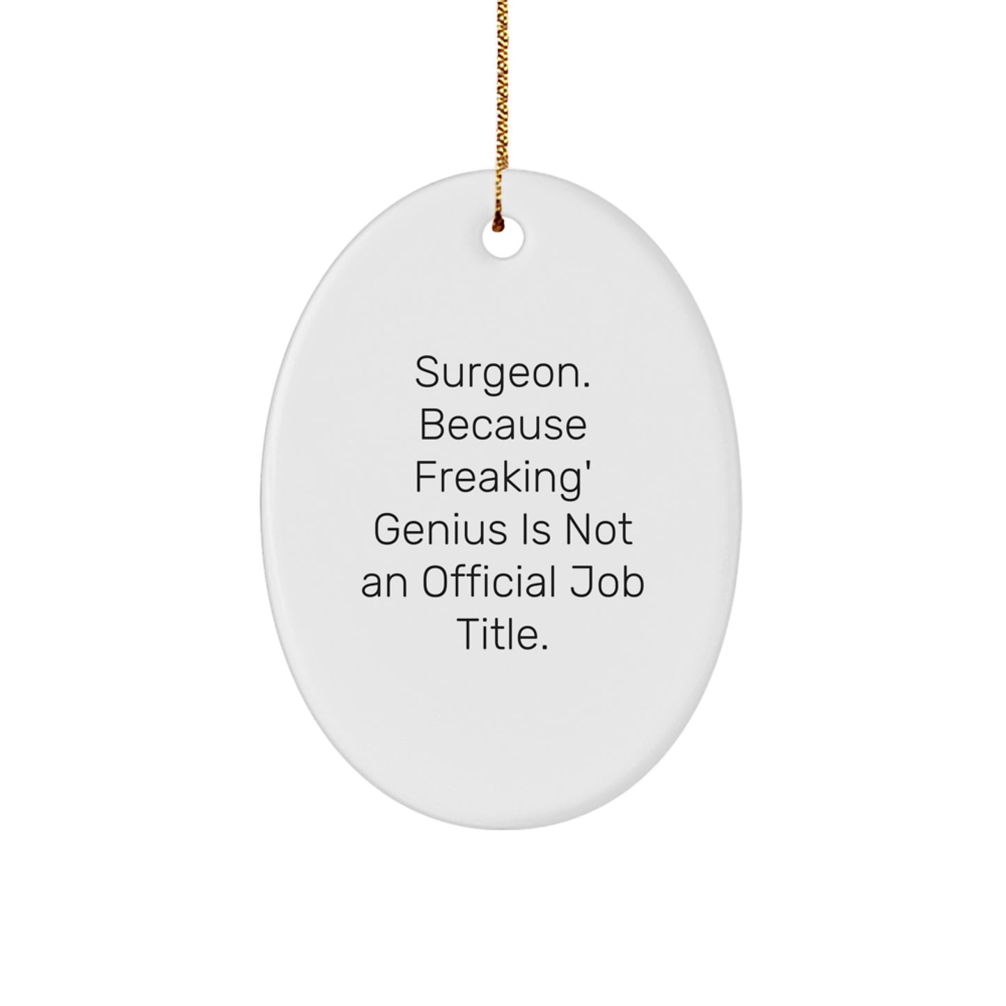 Surgeon Keepsake White Oval Bright Christmas Ornament Him Gift - Image 1