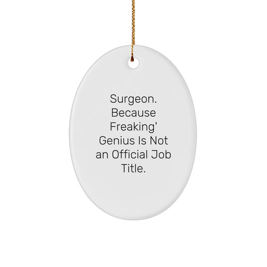 Surgeon Keepsake White Oval Bright Christmas Ornament Him Gift - Image 1