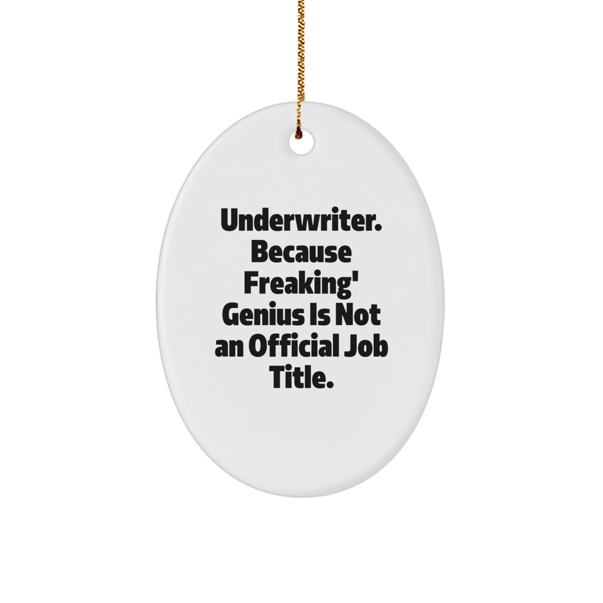 Underwriter Keepsake Christmas Ornament for Him Gift - Image 1