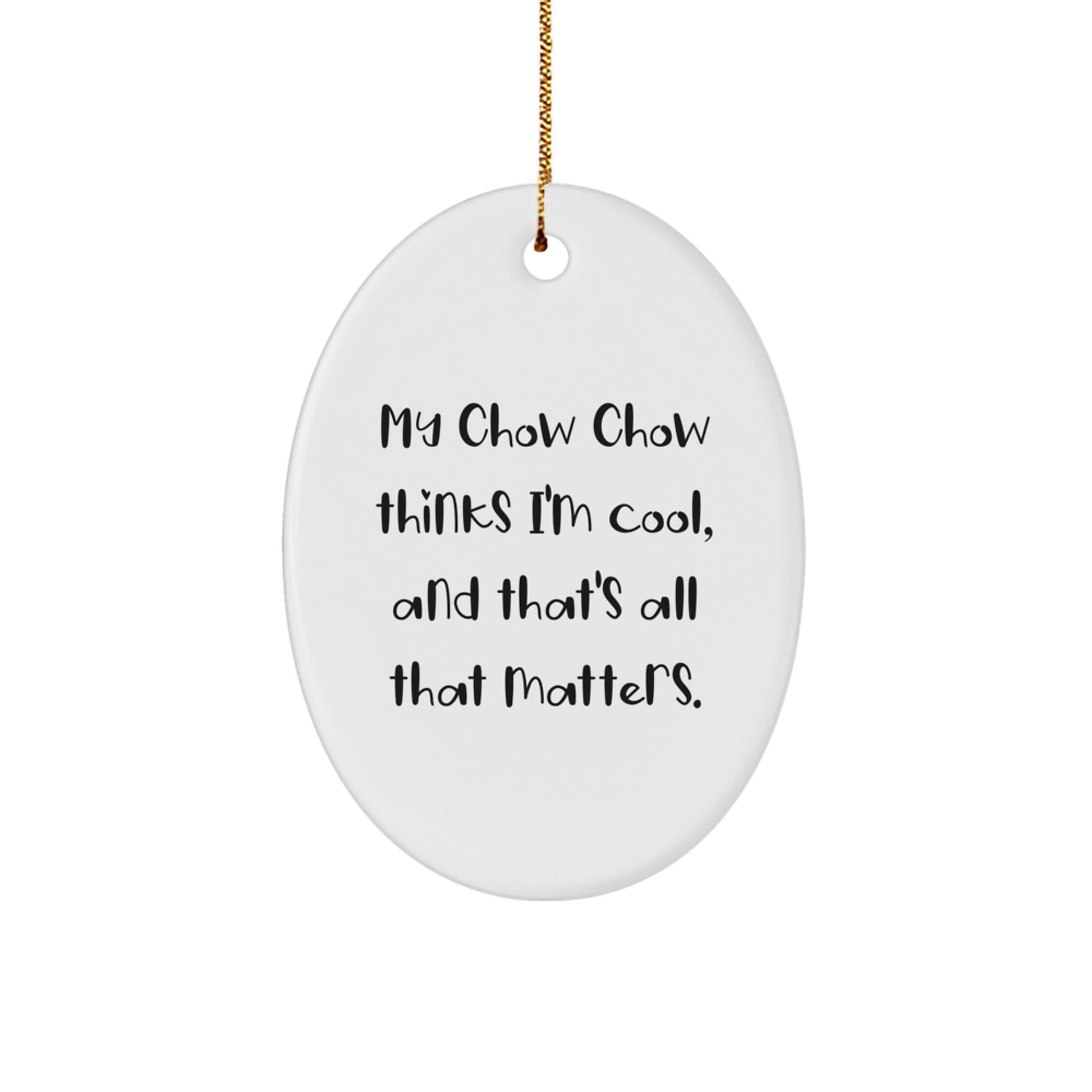 Chow Chow Dog Oval Ornament Funny Gifts from Friends and Family for Christmas - Image 1