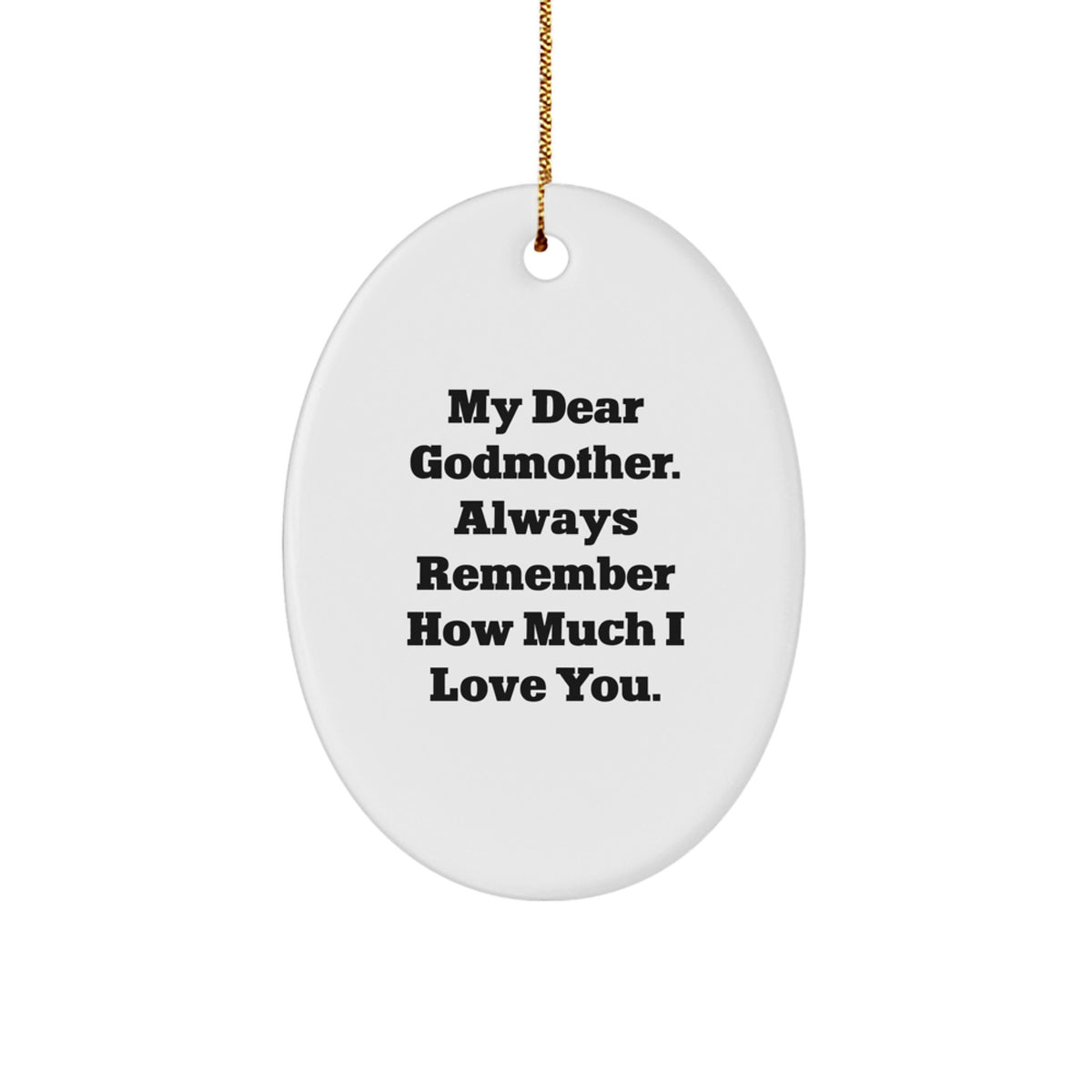 Touching Christmas Ornament Gift for Godmothers - Always Remember - Image 1