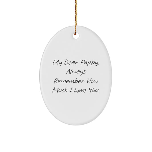 Christmas Ornament Gift for Her My Dear Pappy Present, Always Remember - Image 1