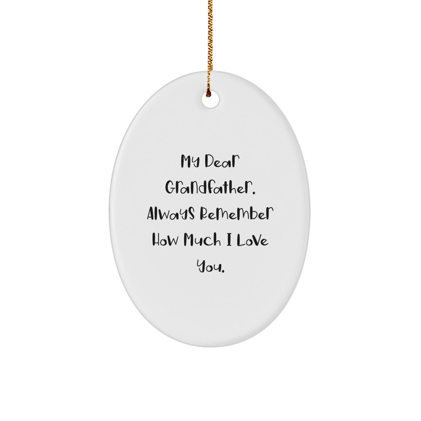 Christmas Ornament for Dad Gift Grandfather Love Quote - Image 1