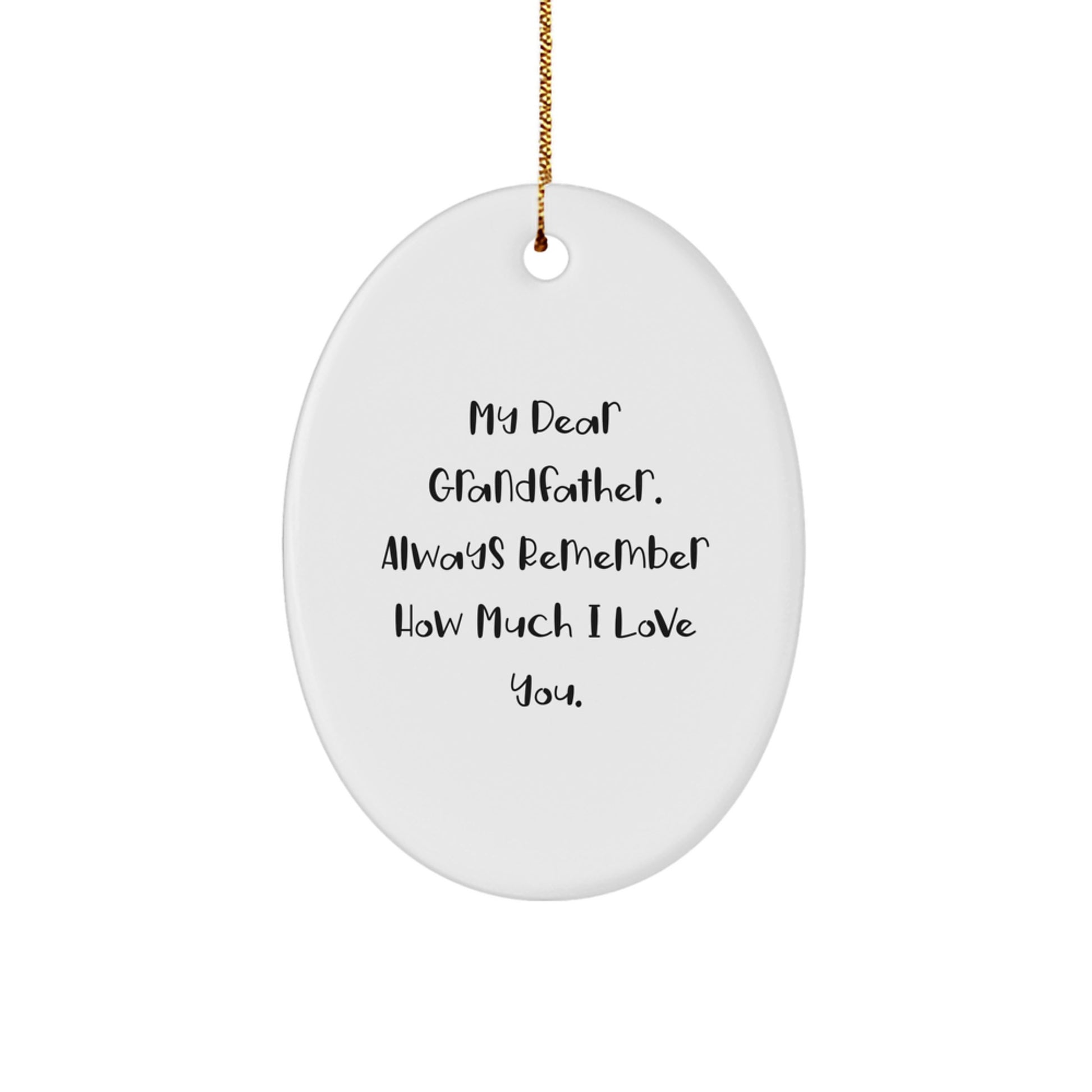 Christmas Ornament for Dad Gift Grandfather Love Quote - Image 1