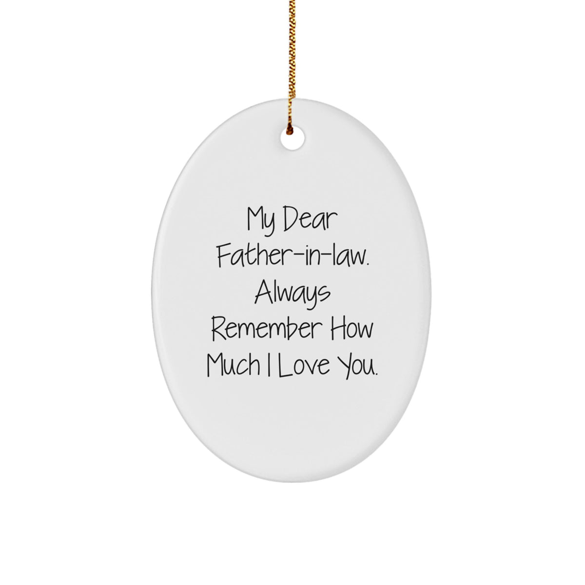 Christmas Ornament Gift for Father-in-law A Loving Reminder - Image 1