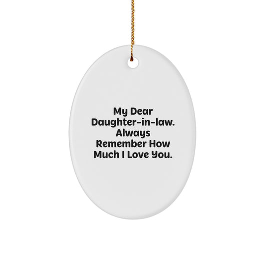 Gifts from Family to Daughter-in-law, Funny Quote Oval Ornament for Daughter-in-law, Christmas Unique Gifts - Image 1