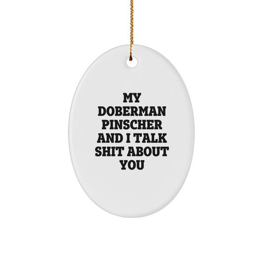 Doberman Pinscher Dog Oval Ornament, Funny Gift for Doberman Pinscher Dog Owners, Christmas Unique Gifts from Friends, Family, or Coworkers for the Holiday Season - Image 1