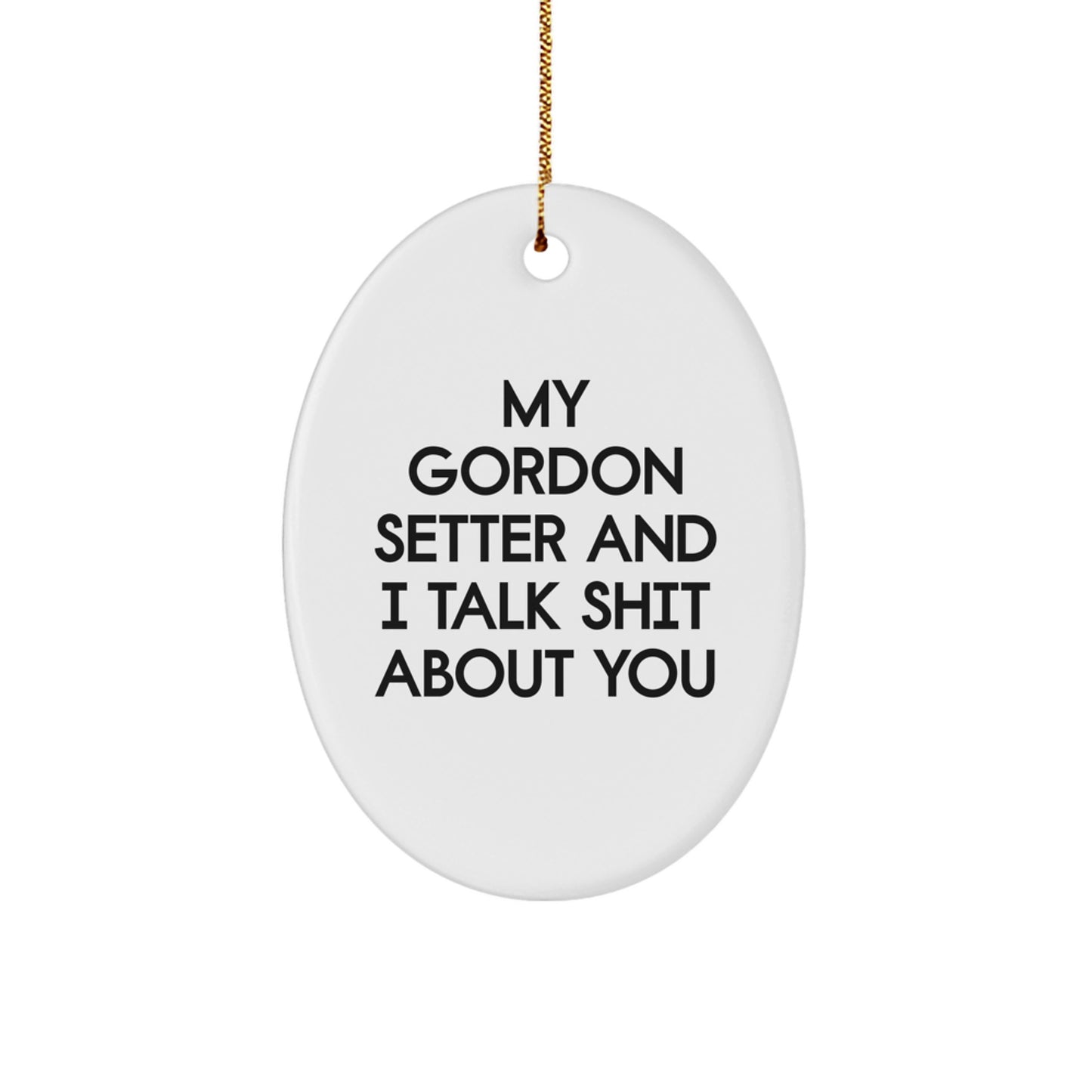 Funny Gordon Setter Dog Oval Ornaments Gifts from Friends for Christmas - Image 1