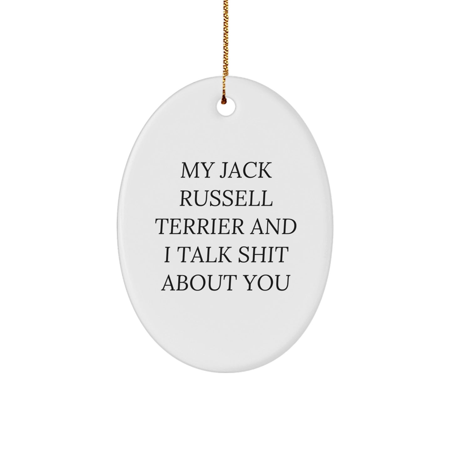 Funny Jack Russell Terrier Dog Christmas Unique Gifts - Oval Ornament for Jack Russell Terrier Dog Lover, Gifts from Men, Women, Family, Friends to Jack Russell Terrier Dog Owner - Image 1