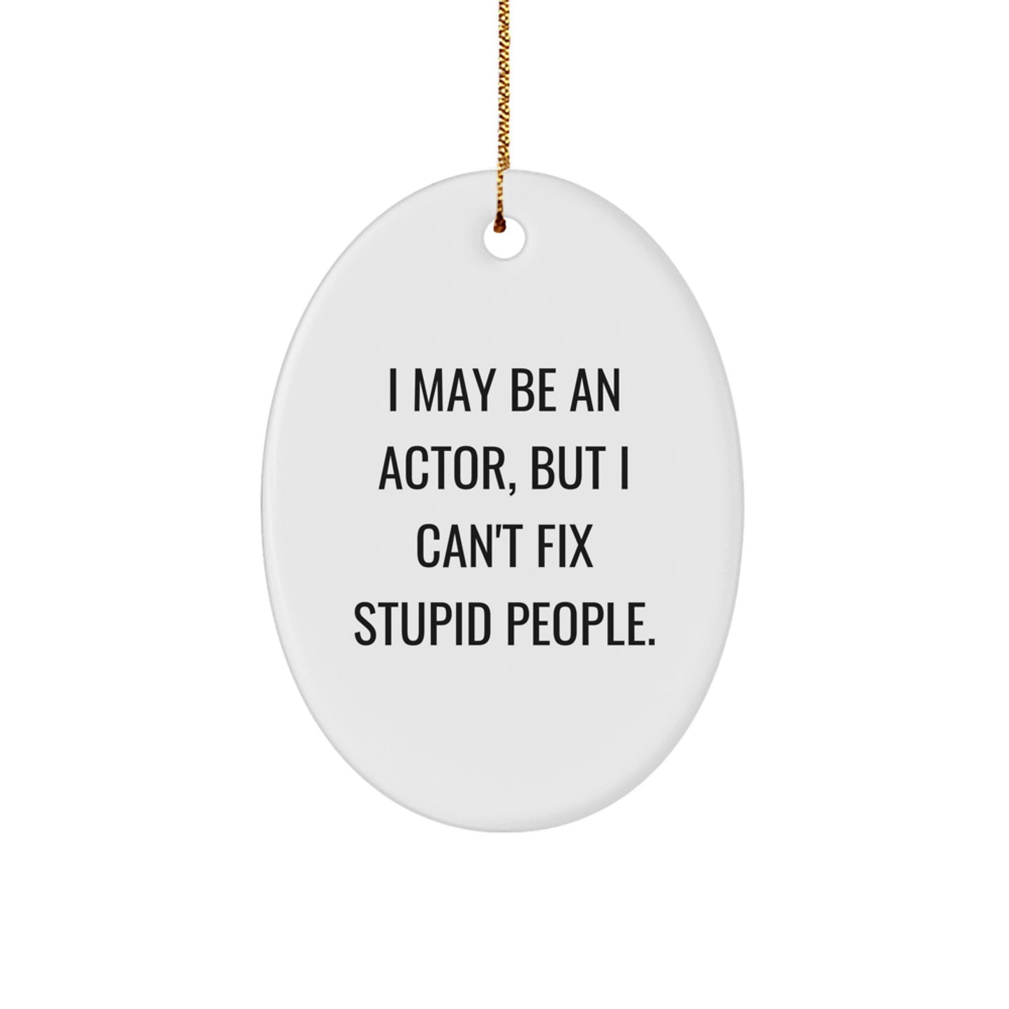 Funny Actor Oval Ornament Gifts from Friends to Actor, Christmas Unique Gifts for Actor Enthusiasts, Holiday Decorations - Image 1