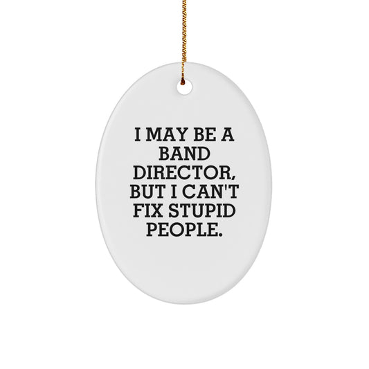 Christmas Unique Gift for Her Band Director Funny Ornament Present - Image 1