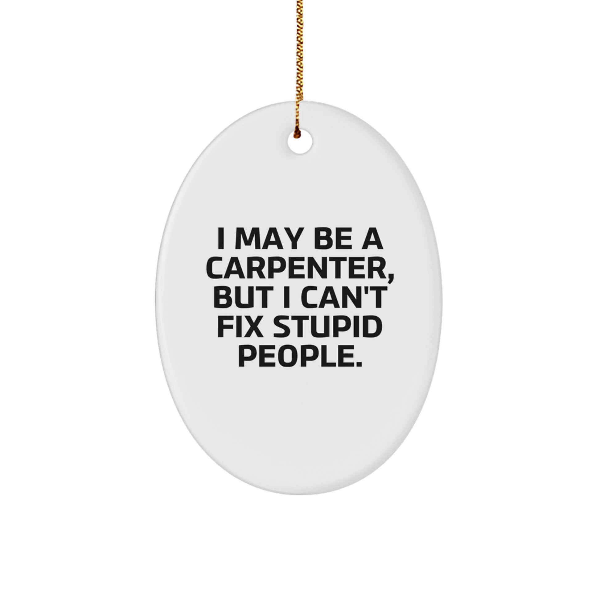 Witty Carpenter Christmas Ornament Gift for Neighbors - Image 1