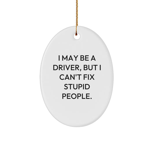 Sassy Driver Novel Christmas Ornament Holiday Keepsake for Friends Gift - Image 1