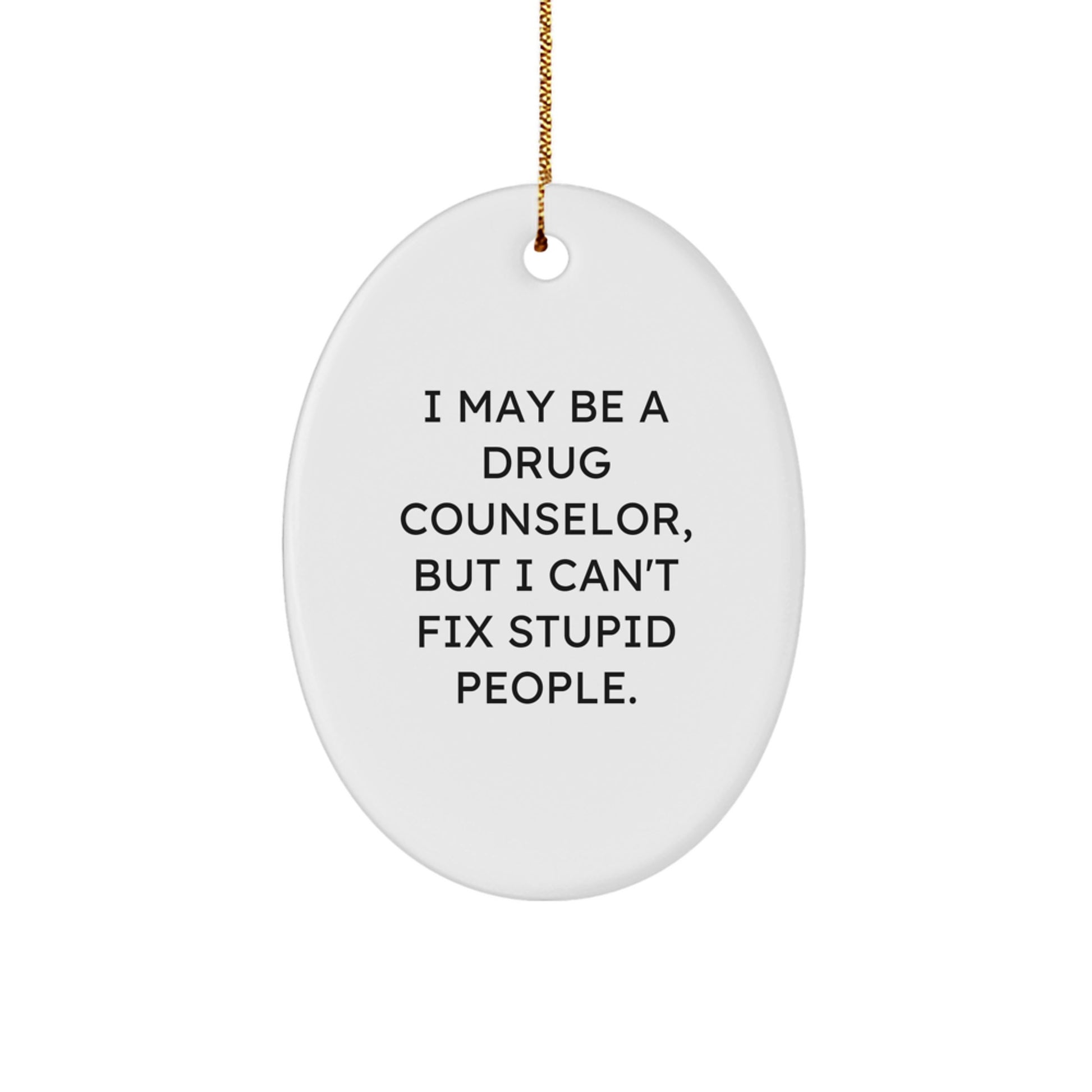 For Him Keepsake Drug Counselor Funny Bright Christmas Ornament Gift - Image 1
