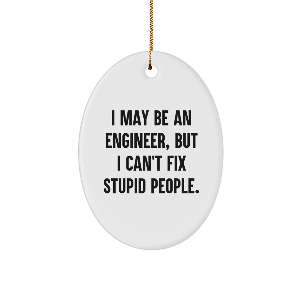 Engineer Christmas Ornament for Family Treasure Gift I May Be An - Image 1