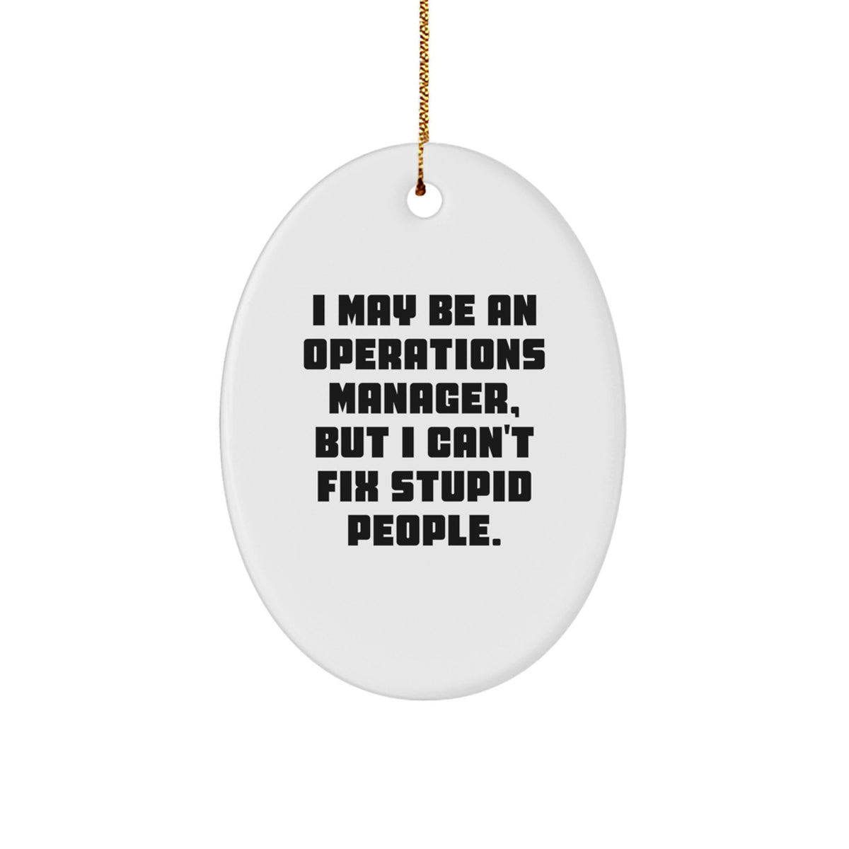 Sarcastic Operations Manager Christmas Ornament Gift for Friends Novelty - Image 1