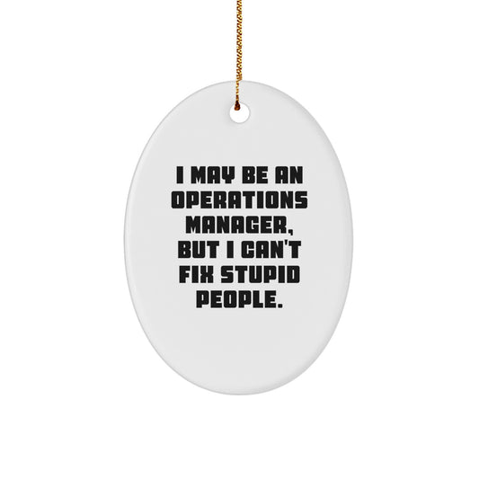 Sarcastic Operations Manager Christmas Ornament Gift for Friends Novelty - Image 1