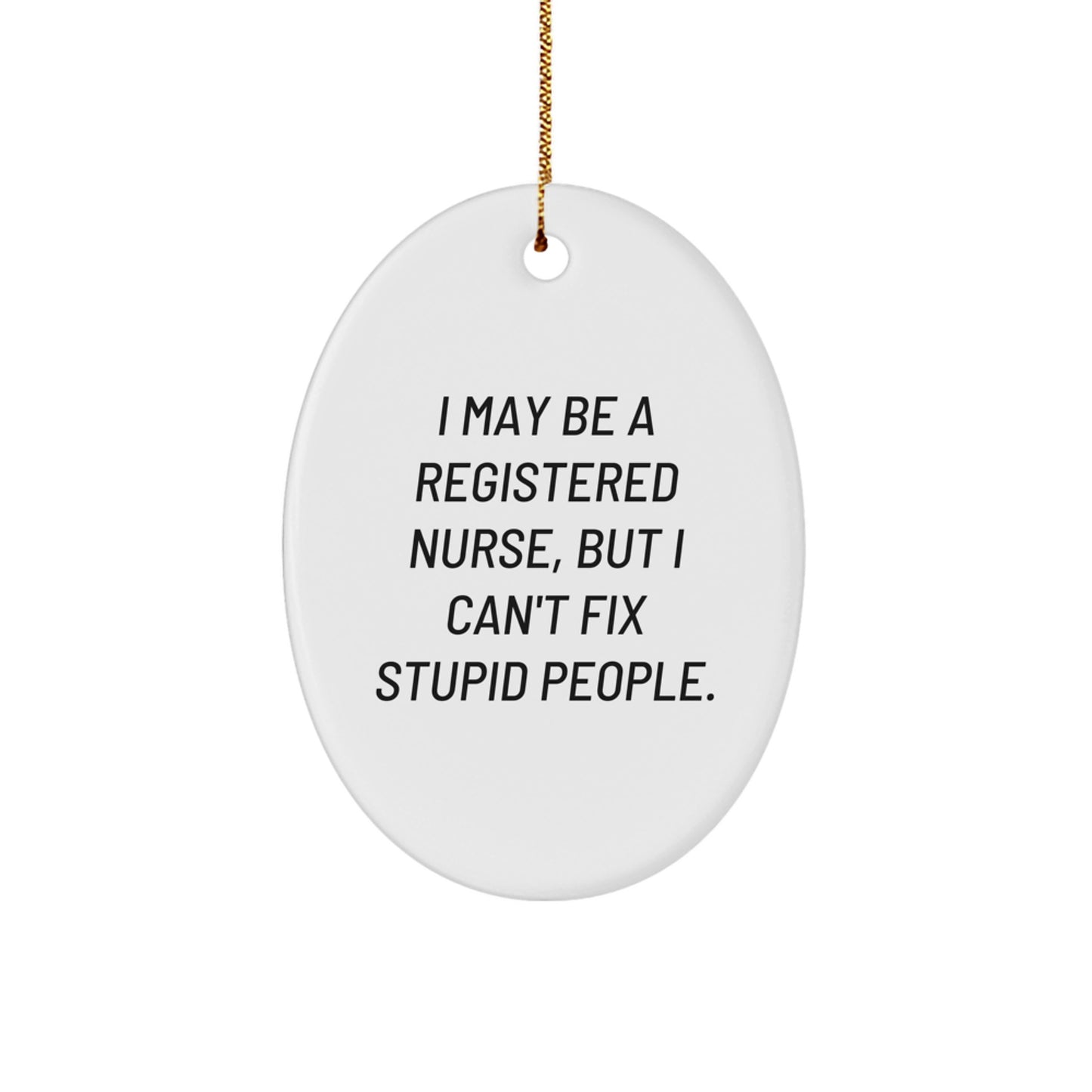 Christmas Gift Oval Ornament for Her Present – I May Be A Registered - Image 1