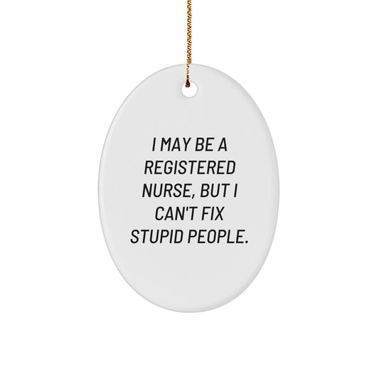 Christmas Gift Oval Ornament for Her Present – I May Be A Registered - Image 1