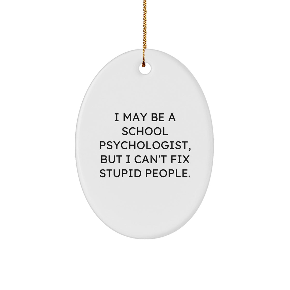 Christmas Ornament Idea for Coworkers Gift – School Psychologist Humor - Image 1