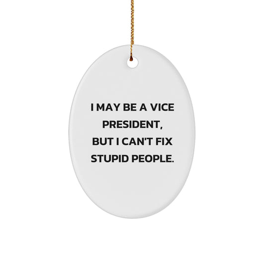 Funny Vice President Oval Ornament Gifts from Friends, Coworkers, Family for Vice President Men, Women, Christmas Decorations - Image 1