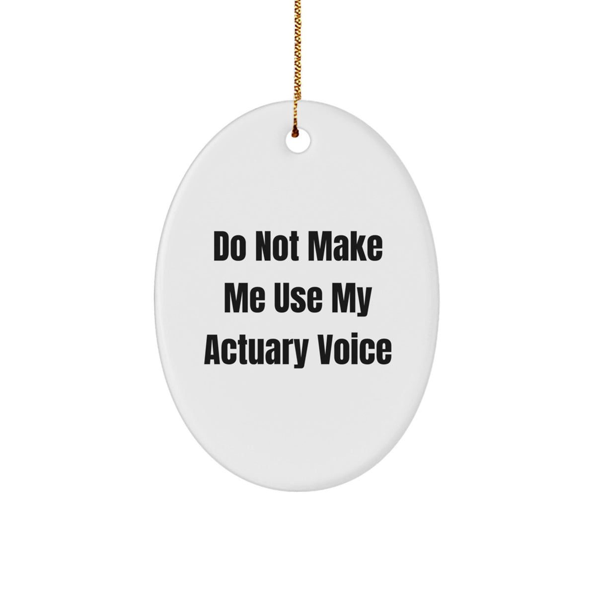 Actuary Favorite Christmas Ornament for Kids Gift with Playful Quote - Image 1