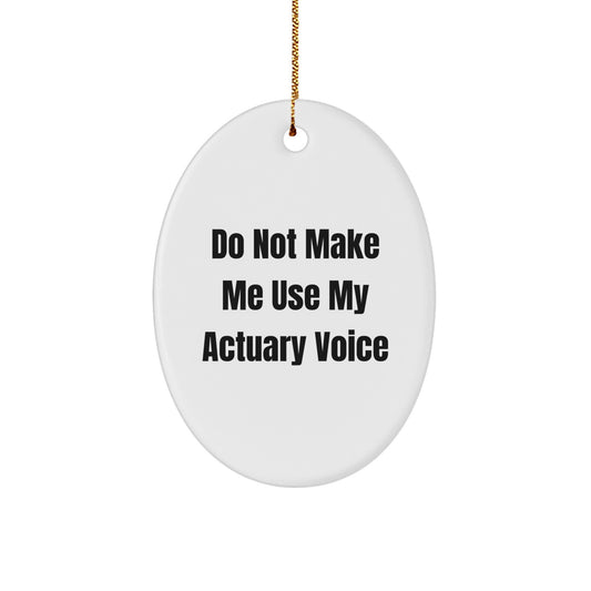 Actuary Favorite Christmas Ornament for Kids Gift with Playful Quote - Image 1