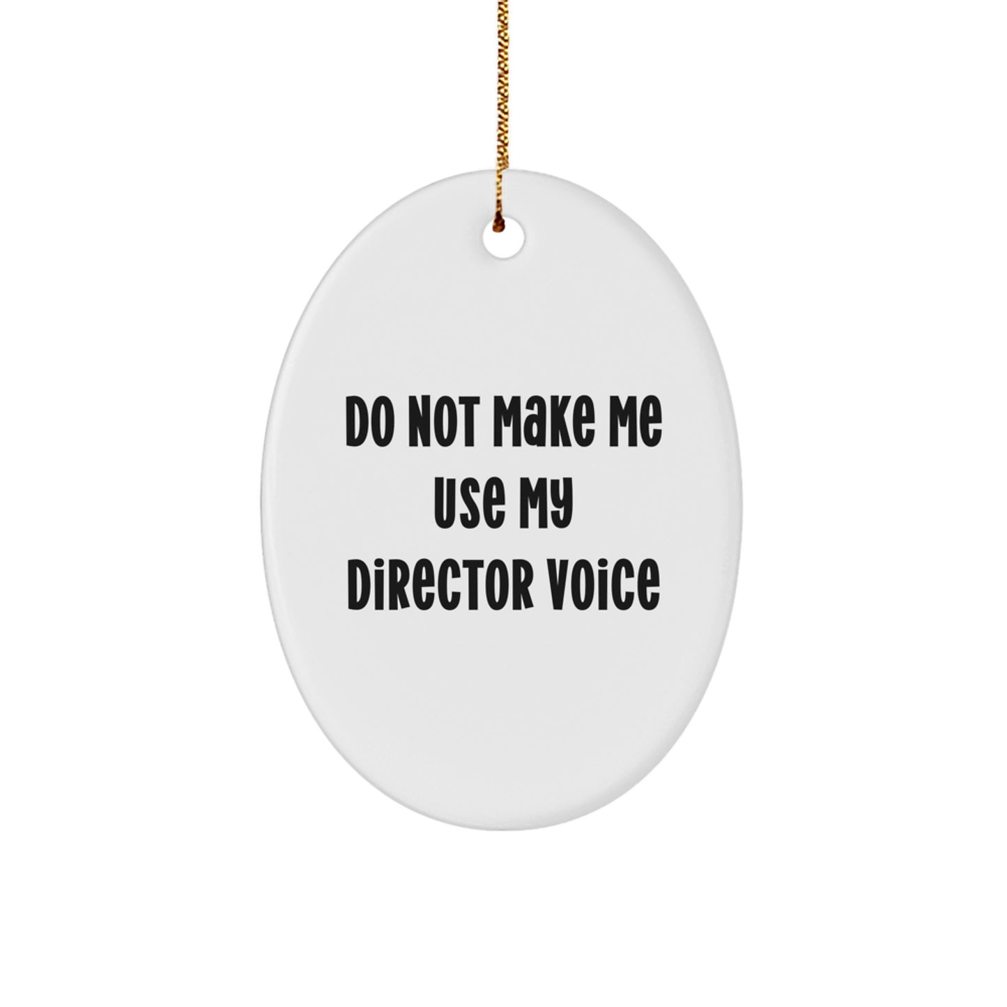 Funny Director Gifts from Friends - Oval Ornament for Family Christmas Unique - Image 1