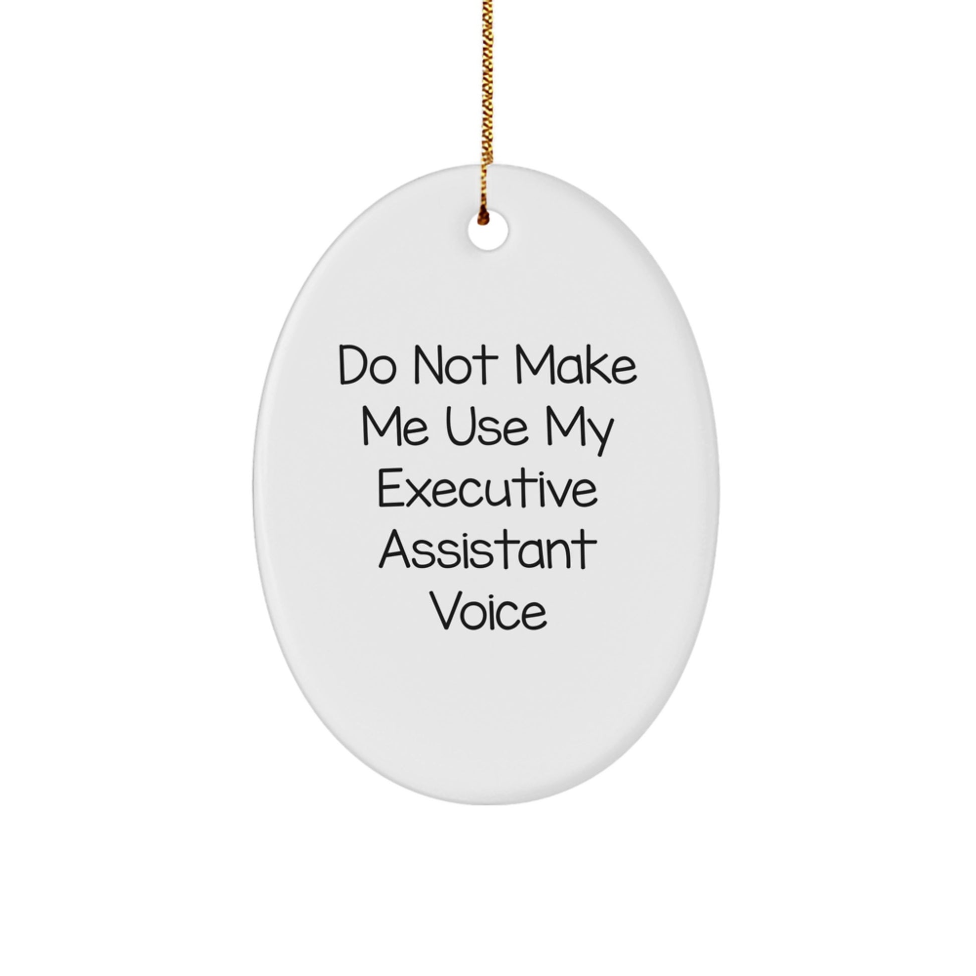 Funny Executive Assistant Gifts from Friends Christmas Oval Ornament for Family, Coworkers, Men, and Women - Image 1