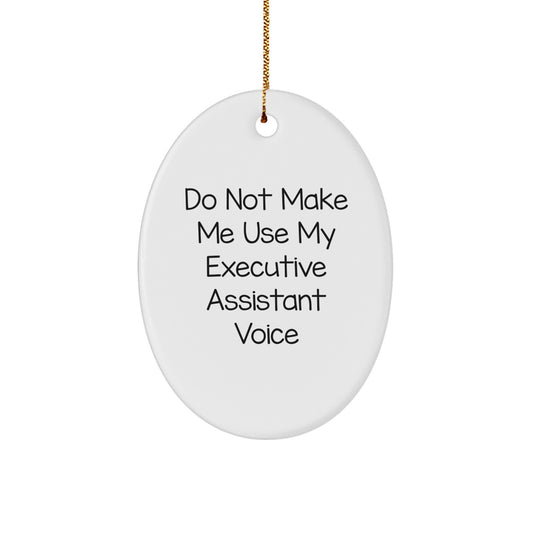 Funny Executive Assistant Gifts from Friends Christmas Oval Ornament for Family, Coworkers, Men, and Women - Image 1