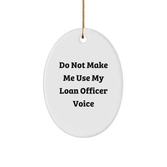 Christmas Gift for Her Loan Officer Oval Holiday Ornament Present - Image 1