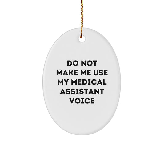 Medical Assistant Oval Ornament Keepsake Christmas Gift for Him Vibrant - Image 1