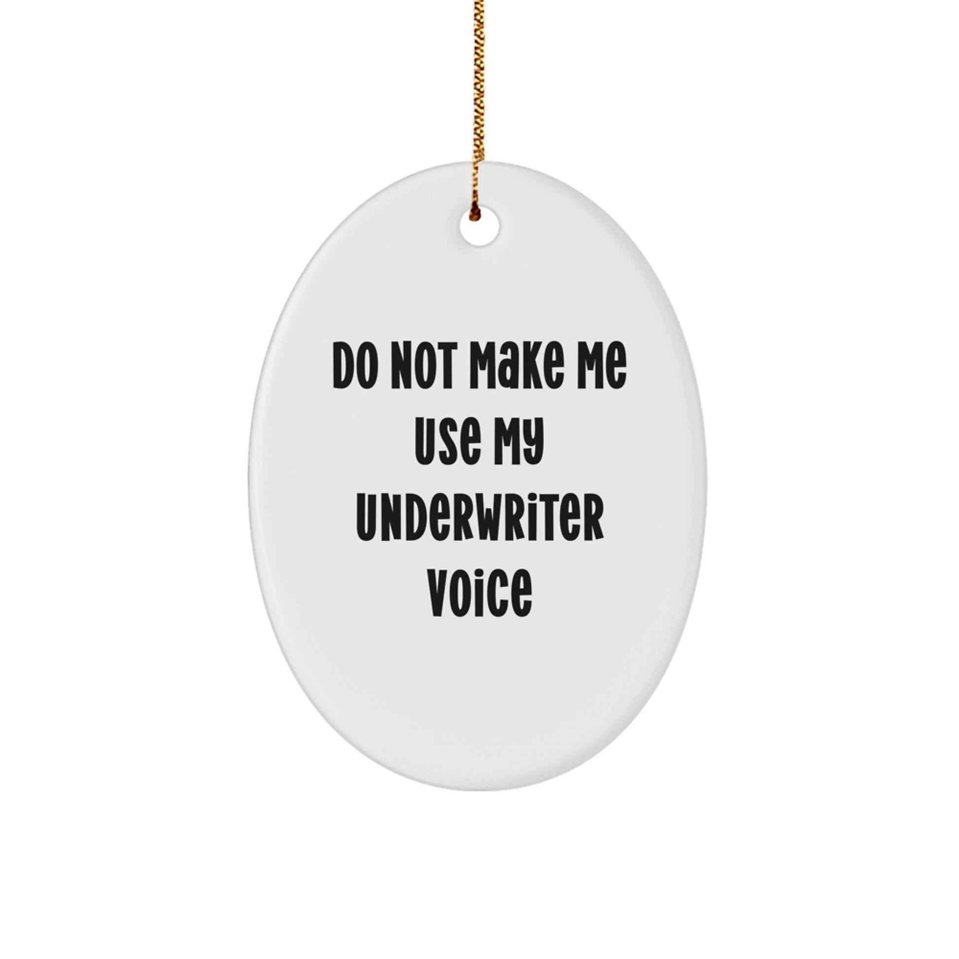 Christmas Gift Underwriter Surprise Oval Ornament for Teens - Image 1