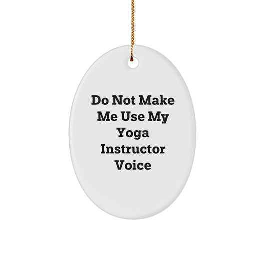 Cheeky Yoga Instructor Novelty Christmas Ornament for Friends Gift - Image 1