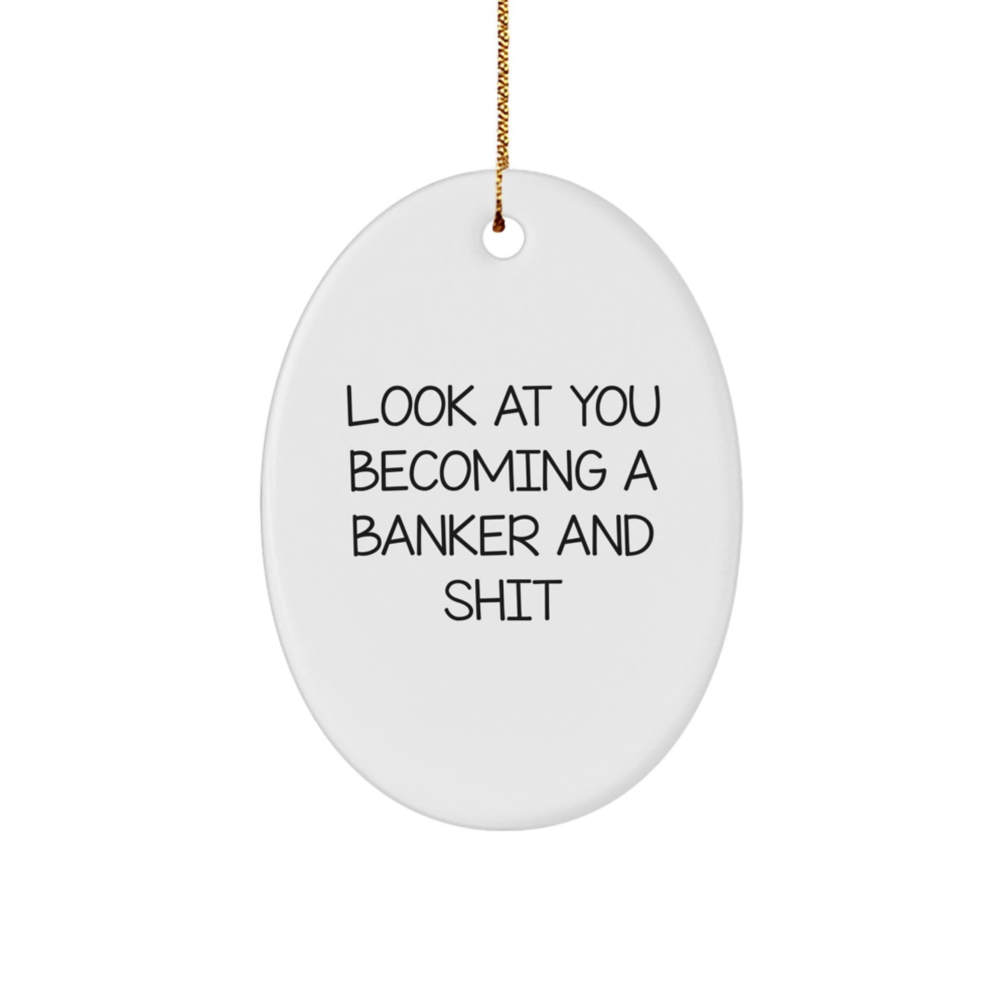 Funny Banker Oval Ornament Gifts from Friends for Men, Christmas Unique - Image 1