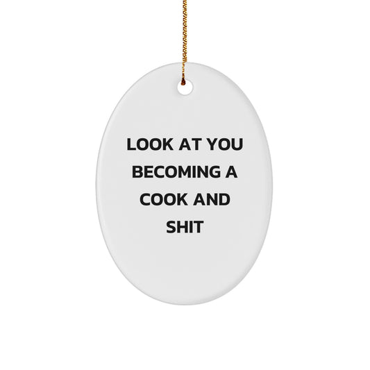 Cook Christmas Unique Gift Oval Ornament for Coworkers Idea Look At You - Image 1